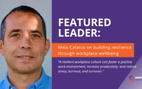 Melo Calarco on building resilience through workplace wellbeing
